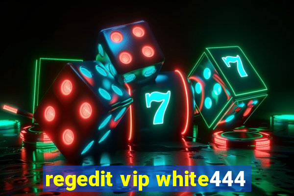 regedit vip white444